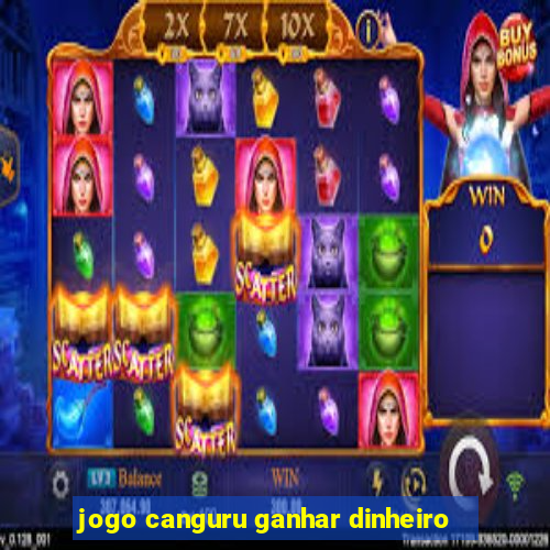 jogo canguru ganhar dinheiro